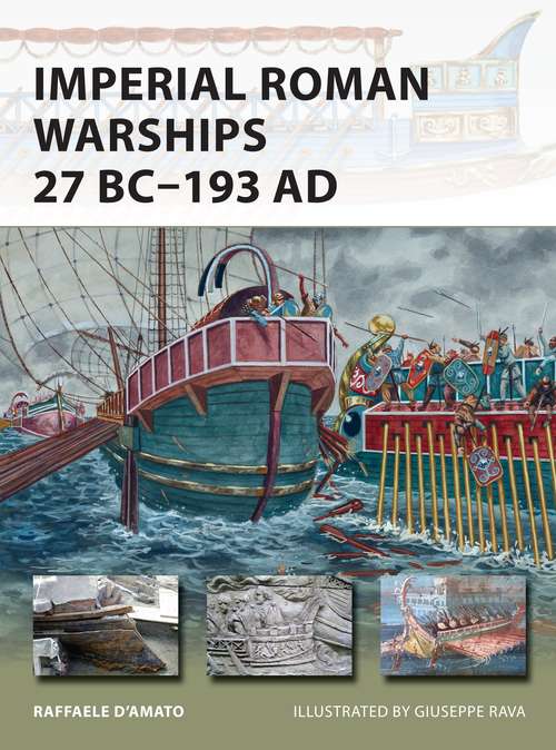 Book cover of Imperial Roman Warships 27 BC–193 AD (New Vanguard)