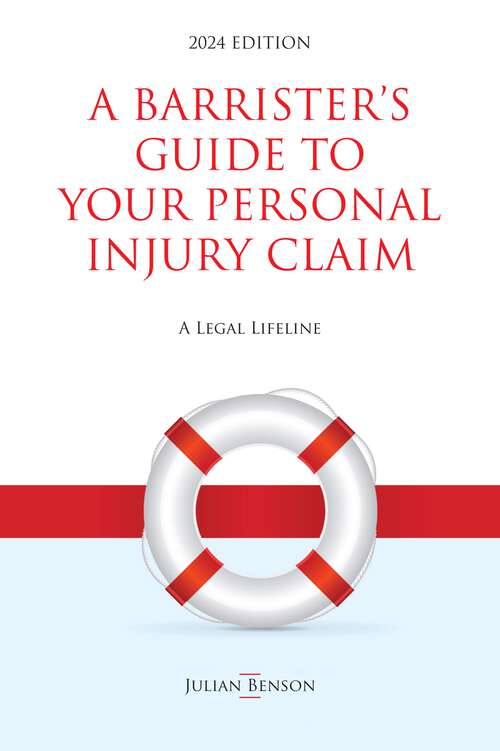 Book cover of A Barrister's Guide to Your Personal Injury Claim