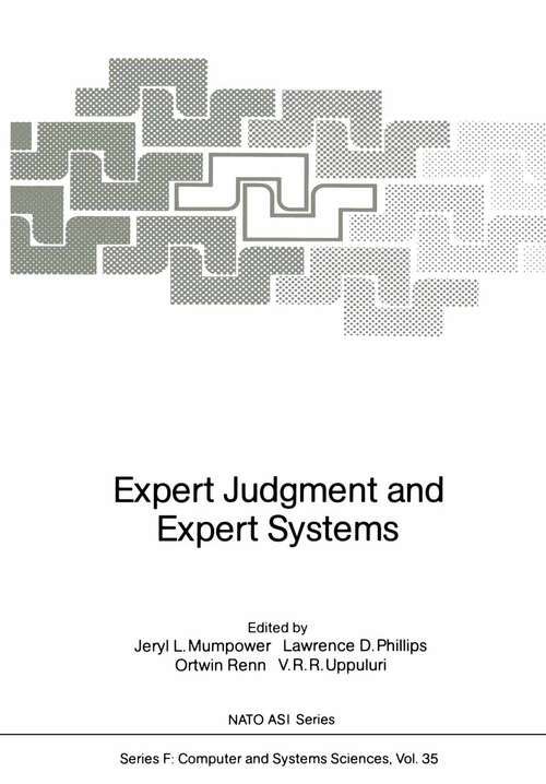 Book cover of Expert Judgment and Expert Systems (1987) (NATO ASI Subseries F: #35)