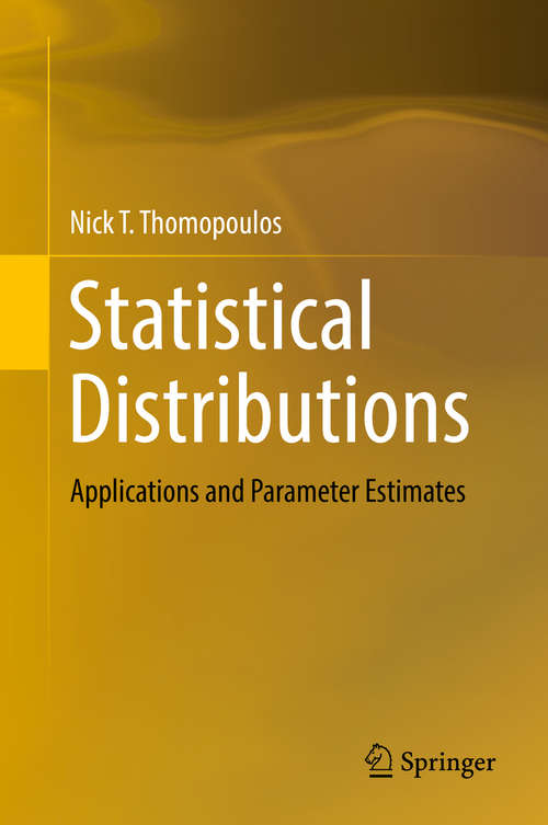 Book cover of Statistical Distributions: Applications and Parameter Estimates