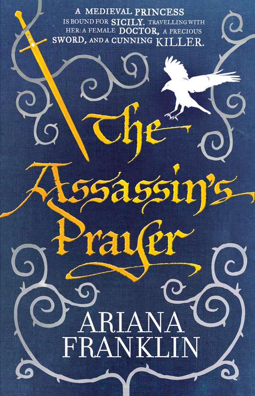 Book cover of The Assassin's Prayer: Mistress of the Art of Death, Adelia Aguilar series 4 (Adelia Aguilar #4)