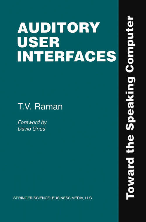 Book cover of Auditory User Interfaces: Toward the Speaking Computer (1997)