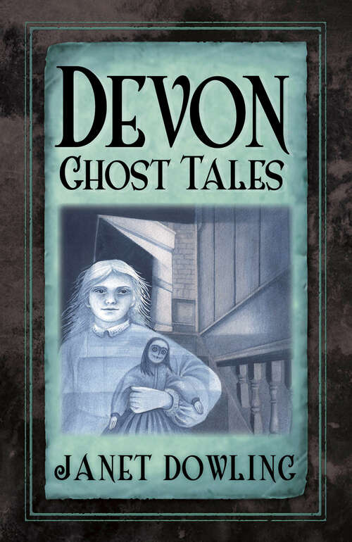 Book cover of Devon Ghost Tales