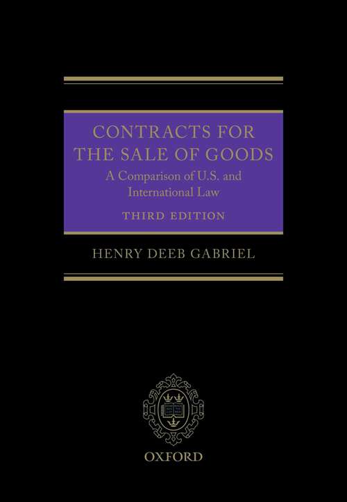 Book cover of Contracts for the Sale of Goods: A Comparison of U.S. and International Law