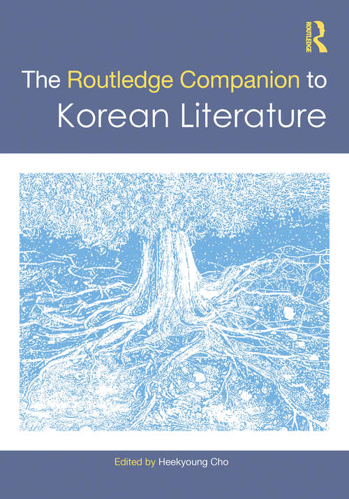 Book cover of The Routledge Companion to Korean Literature (Routledge Literature Companions)