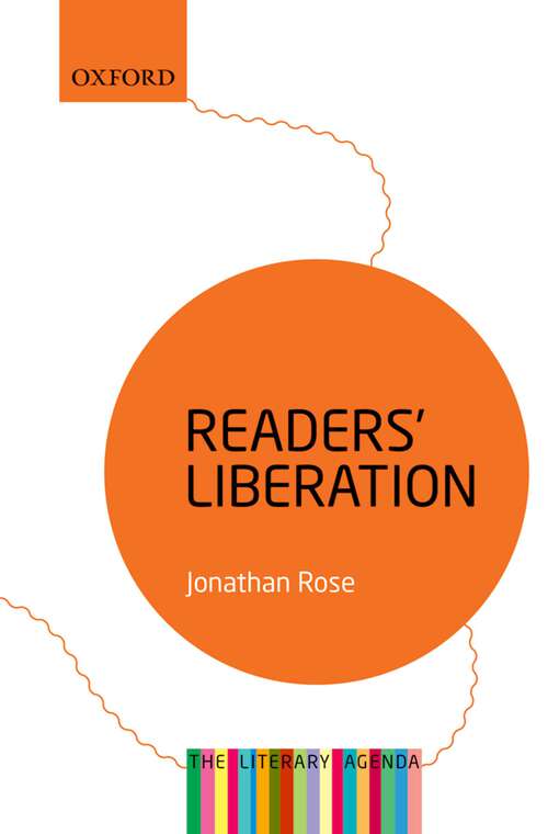 Book cover of Readers' Liberation: The Literary Agenda (The Literary Agenda)