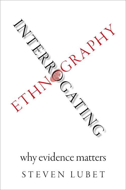 Book cover of Interrogating Ethnography: Why Evidence Matters