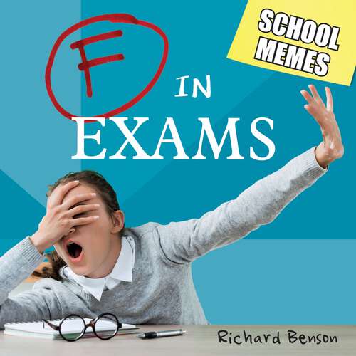 Book cover of F in Exams: School Memes