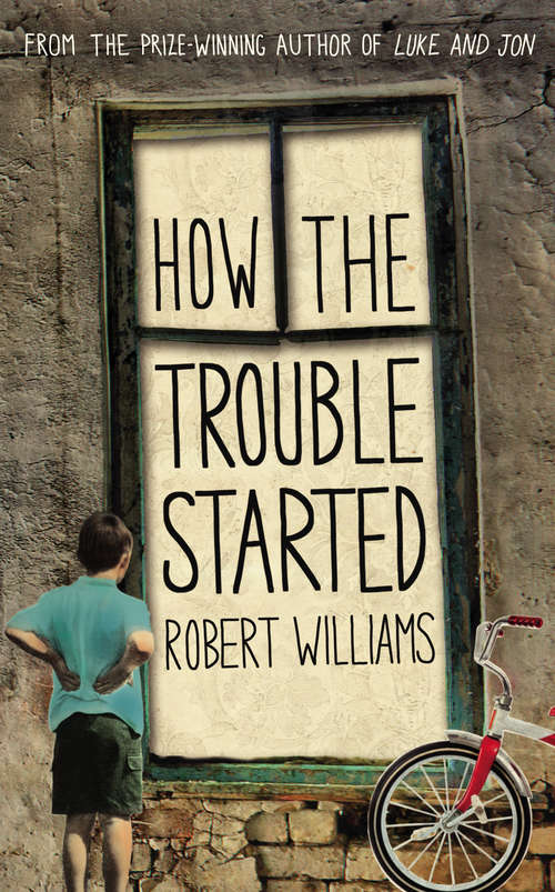 Book cover of How the Trouble Started (Main)