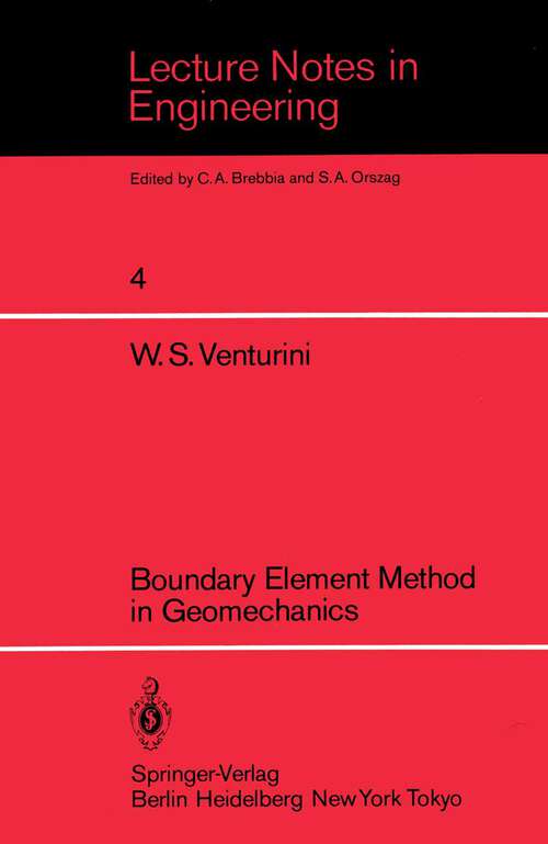 Book cover of Boundary Element Method in Geomechanics (1983) (Lecture Notes in Engineering #4)