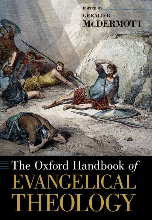 Book cover of The Oxford Handbook of Evangelical Theology (Oxford Handbooks)