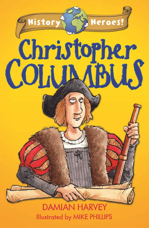 Book cover of Christopher Columbus: Christopher Columbus (library Ebook) (History Heroes #1)