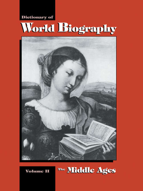 Book cover of The Middle Ages: Dictionary of World Biography, Volume 2