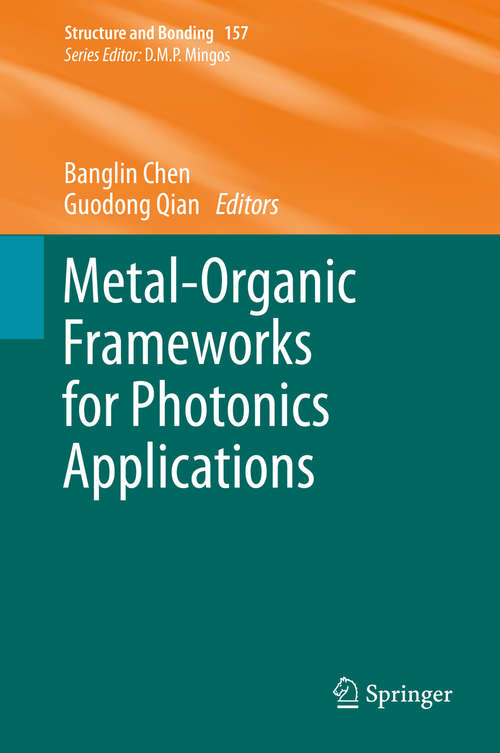 Book cover of Metal-Organic Frameworks for Photonics Applications (2014) (Structure and Bonding #157)