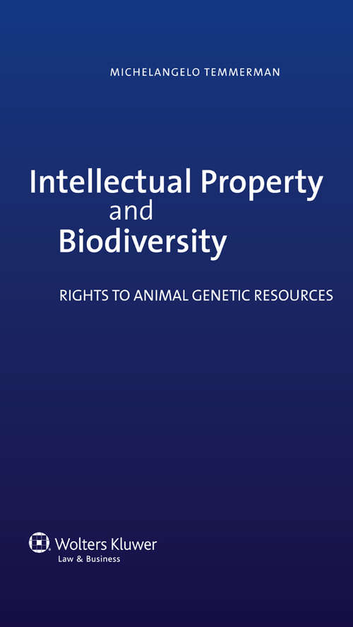 Book cover of Intellectual Property and Biodiversity: Rights to Animal Genetic Resources