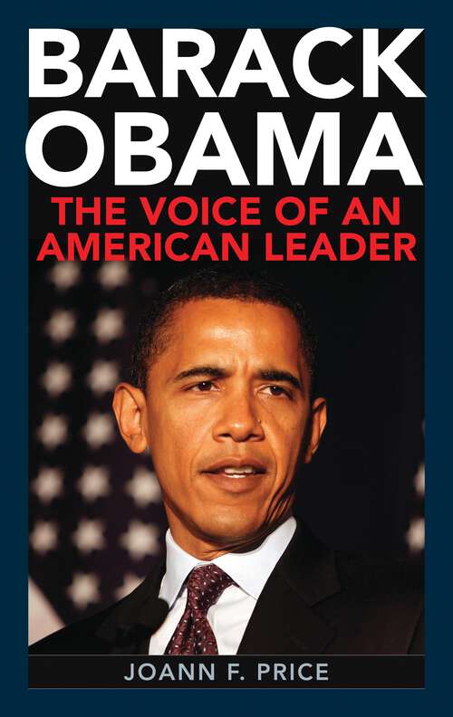 Book cover of Barack Obama: The Voice of an American Leader (Non-ser.)