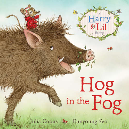 Book cover of Hog in the Fog: A Harry & Lil Story (Main) (A Harry & Lil Story #1)