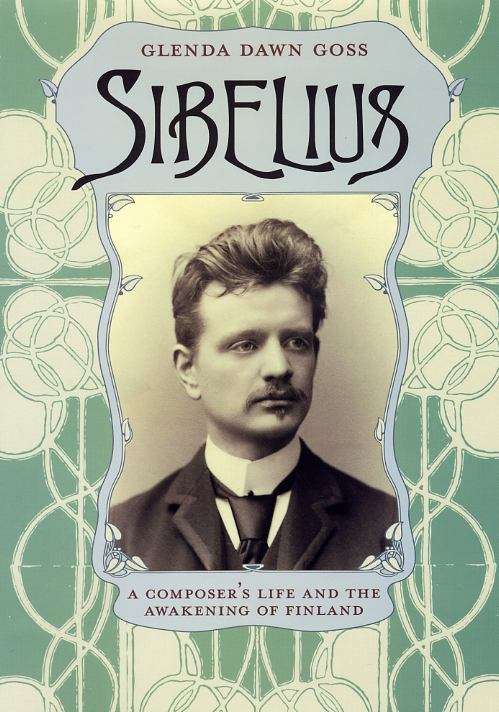 Book cover of Sibelius: A Composer's Life and the Awakening of Finland