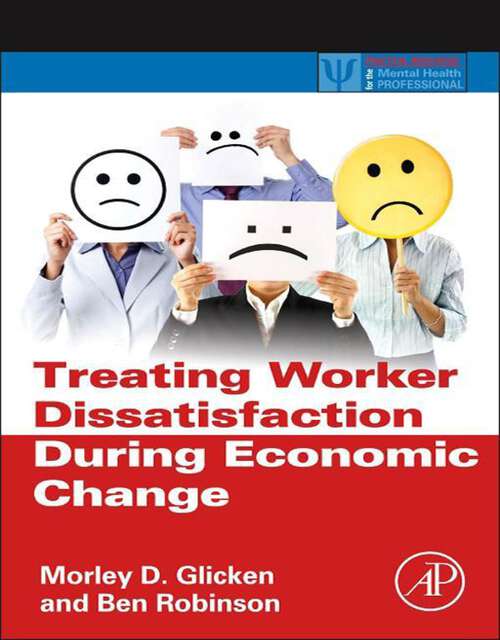 Book cover of Treating Worker Dissatisfaction During Economic Change (ISSN)