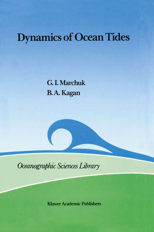 Book cover of Dynamics of Ocean Tides (1989) (Oceanographic Sciences Library #3)