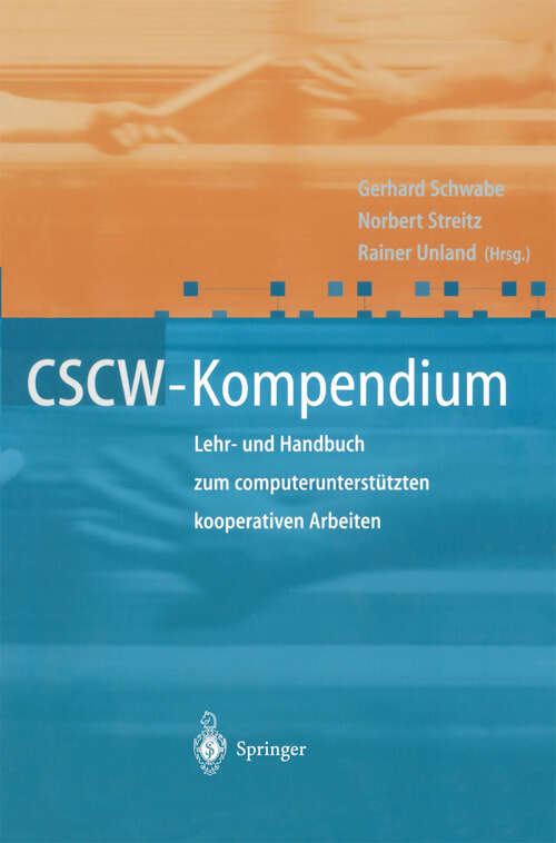 Book cover of CSCW-Kompendium: Lehr- und Handbuch zum computerunterstützten kooperativen Arbeiten (2001)