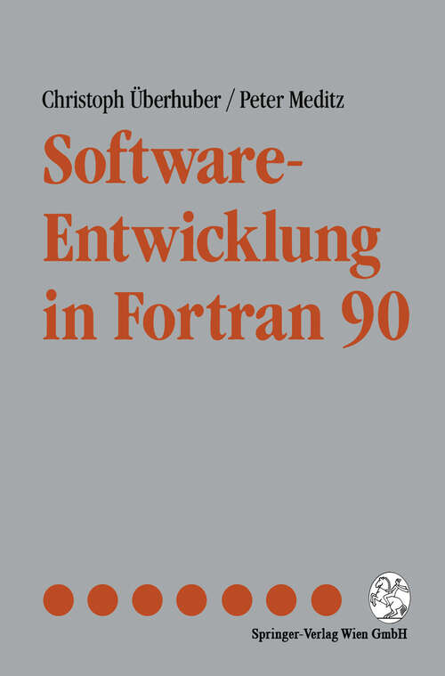 Book cover of Software-Entwicklung in Fortran 90 (1993)