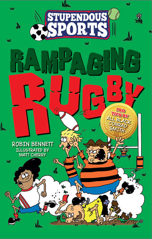 Book cover of Rampaging Rugby (Stupendous Sports #1)