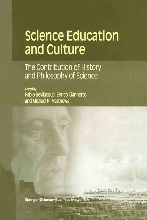 Book cover of Science Education and Culture: The Contribution of History and Philosophy of Science (2001)