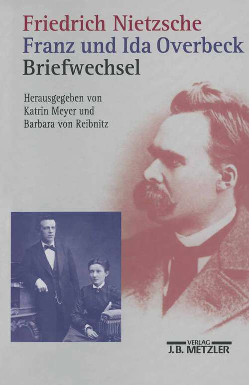 Book cover of Friedrich Nietzsche / Franz und Ida Overbeck: Briefwechsel