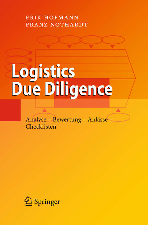 Book cover of Logistics Due Diligence: Analyse - Bewertung - Anlässe - Checklisten (2009)