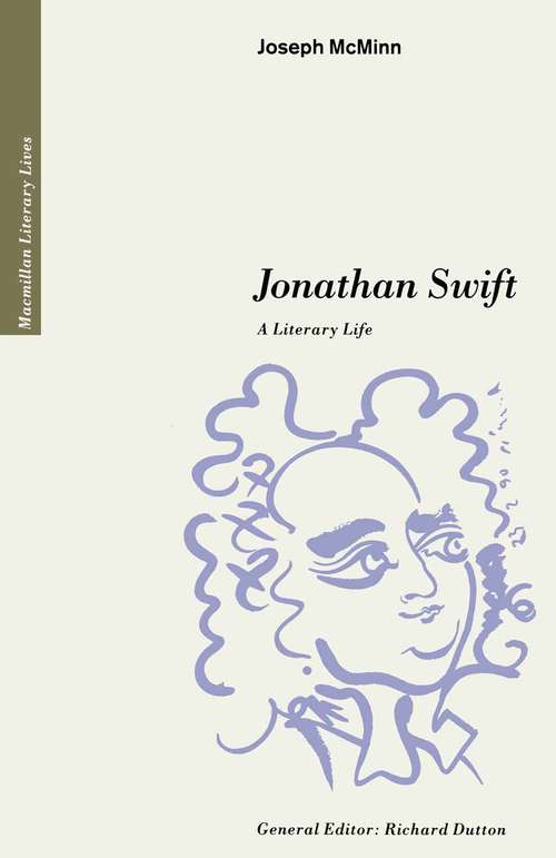 Book cover of Jonathan Swift: A Literary Life (1st ed. 1991) (Literary Lives)