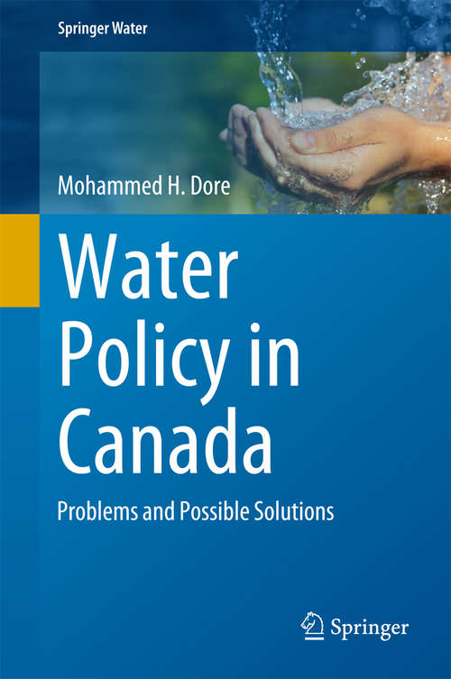 Book cover of Water Policy in Canada: Problems and Possible Solutions (2015) (Springer Water)