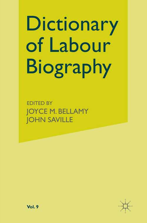 Book cover of Dictionary of Labour Biography: Volume IX (1st ed. 1993)