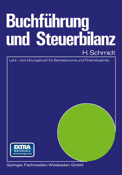 Book cover of Buchführung und Steuerbilanz: Lehr- und Übungsbuch für Betriebswirte und Finanzbeamte (1974)