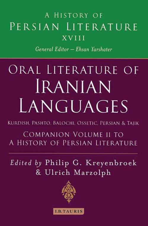 Book cover of Oral Literature of Iranian Languages: History of Persian Literature A, Vol XVIII