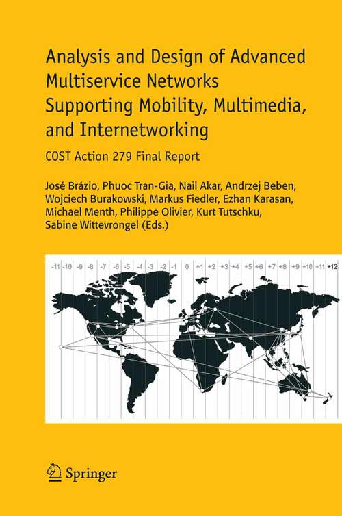 Book cover of Analysis and Design of Advanced Multiservice Networks Supporting Mobility, Multimedia, and Internetworking PDF: COST Action 279 Final Report (2006)