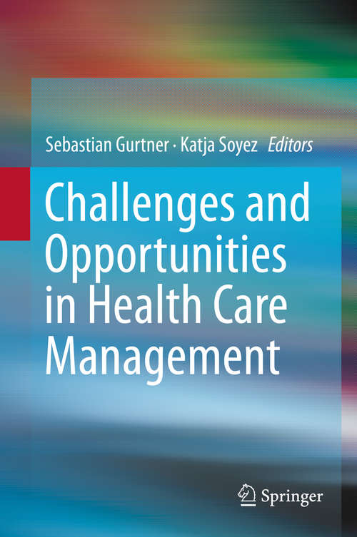 Book cover of Challenges and Opportunities in Health Care Management (2015)