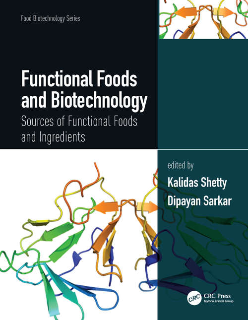 Book cover of Functional Foods and Biotechnology: Sources of Functional Foods and Ingredients (Food Biotechnology Series)