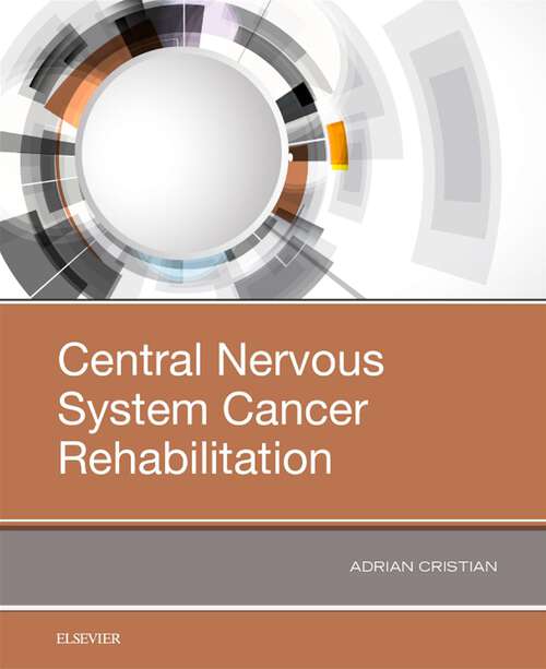 Book cover of Central Nervous System Cancer Rehabilitation