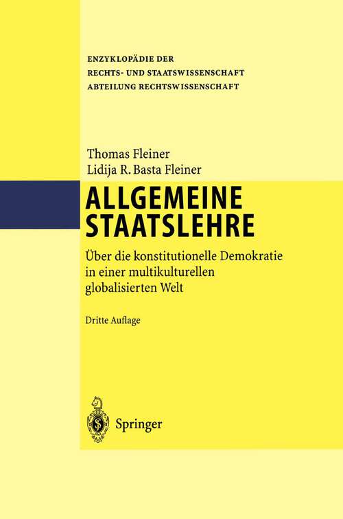 Book cover of Allgemeine Staatslehre: Über die konstitutionelle Demokratie in einer multikulturellen globalisierten Welt (3. Aufl. 2004) (Enzyklopädie der Rechts- und Staatswissenschaft)