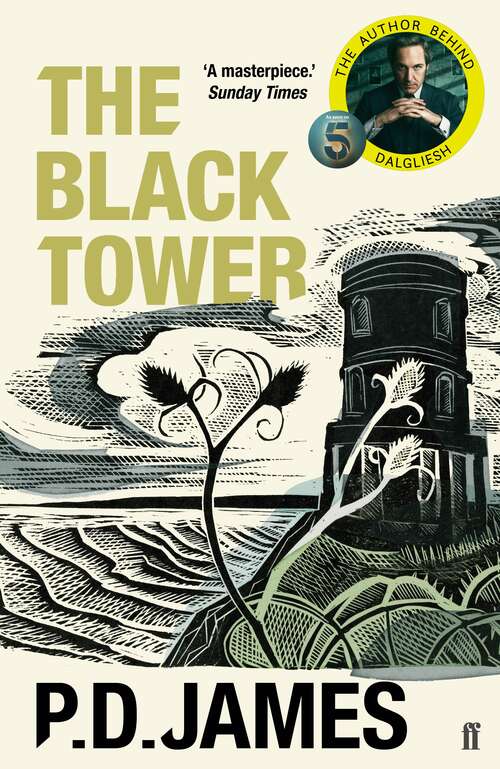 Book cover of The Black Tower: An Adam Dalgliesh Mystery (Main) (Inspector Adam Dalgliesh Mystery #5)