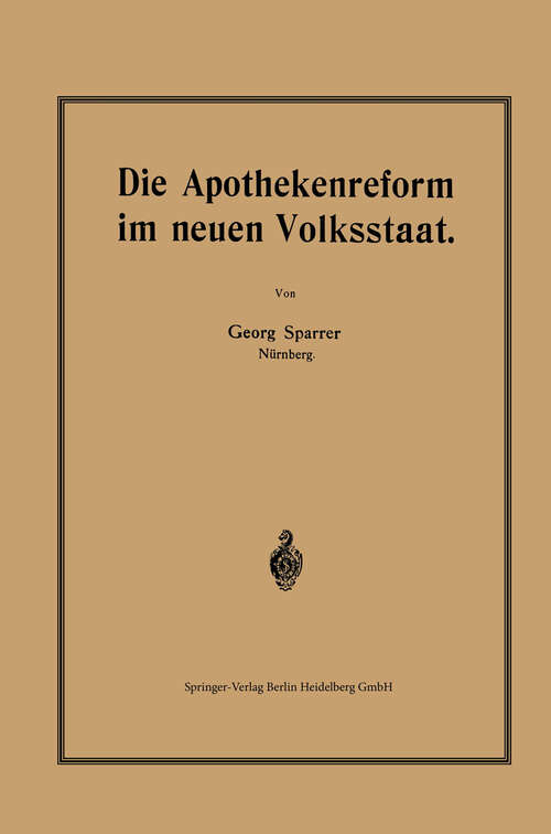 Book cover of Die Apothekenreform im neuen Volksstaat (1919)