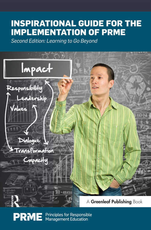 Book cover of Inspirational Guide for the Implementation of PRME: Learning to Go Beyond (2) (The Principles for Responsible Management Education Series)