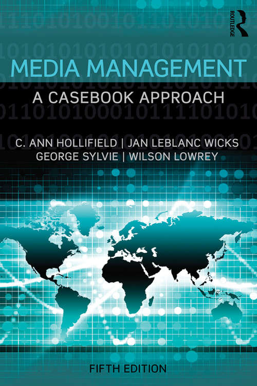 Book cover of Media Management: A Casebook Approach (5) (Lea’s Communication Series)