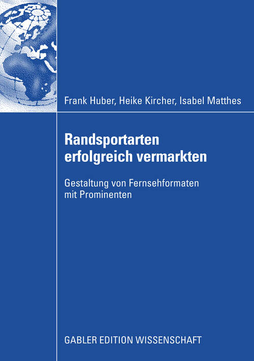 Book cover of Randsportarten erfolgreich vermarkten: Gestaltung von Fernsehformaten mit Prominenten (2008)