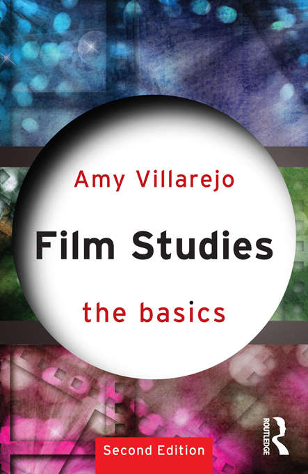 Book cover of Film Studies: The Basics (2) (The Basics)