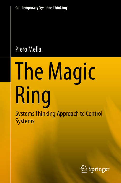 Book cover of The Magic Ring: Systems Thinking Approach to Control Systems (2014) (Contemporary Systems Thinking)