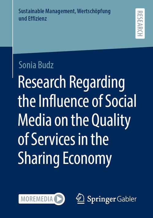 Book cover of Research Regarding the Influence of Social Media on the Quality of Services in the Sharing Economy (1st ed. 2023) (Sustainable Management, Wertschöpfung und Effizienz)