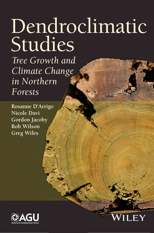 Book cover of Dendroclimatic Studies: Tree Growth and Climate Change in Northern Forests (Special Publications #67)