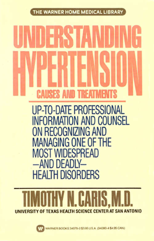 Book cover of Understanding Hypertension: Causes And Treatments